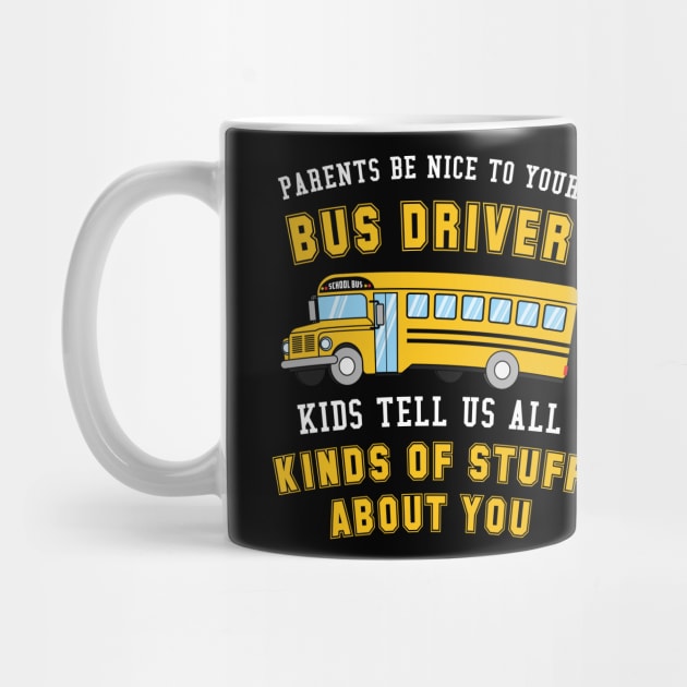 Parents Be Nice To Your Bus Driver Kids Tell Us All Kinds Of Stuff About You by maxdax